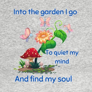 Into the garden I gogar T-Shirt